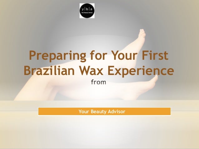 Preparing for brazilian wax